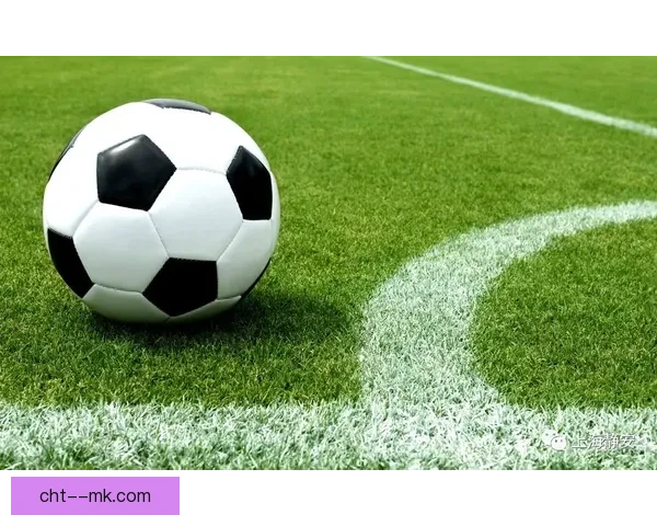 世界杯官方推出校园推广活动点燃青少年足球热情，助力未来之星成长